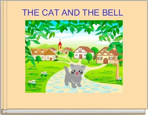 THE CAT AND THE BELL 