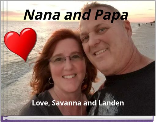 Nana and Papa