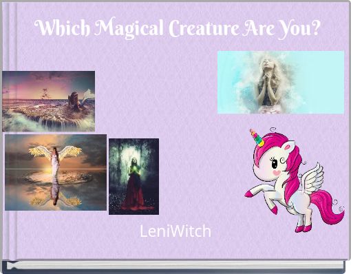 Which Magical Creature Are You?