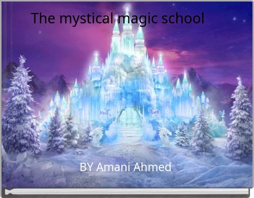 The mystical magic school 