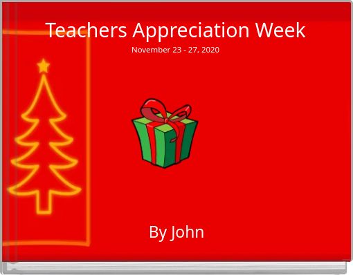 My Diary of Teachers Appreciation WeekNovember 23 - 27, 2020
