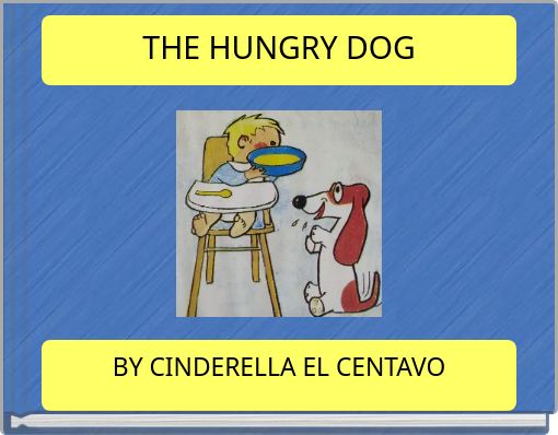 THE HUNGRY DOG