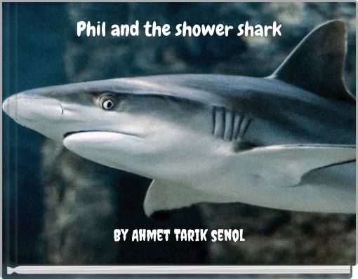 Phil and the shower shark