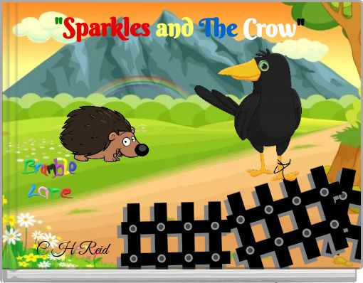 "Sparkles and The Crow"