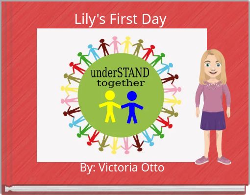 Lily's First Day 