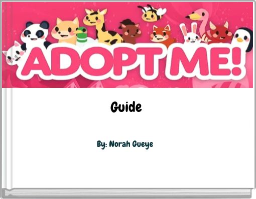 Adopt Me Guide