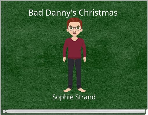 Bad Danny's Christmas&nbsp;
