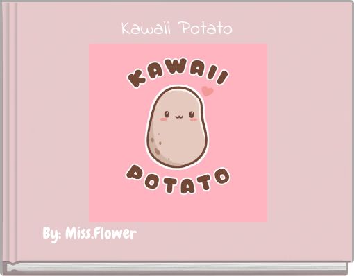 Kawaii Potato