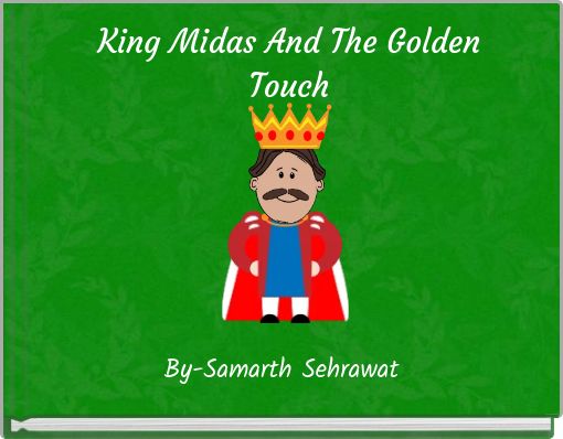 King Midas And The Golden Touch - Free stories online. Create books for  kids