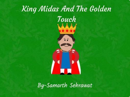 King Midas Story –