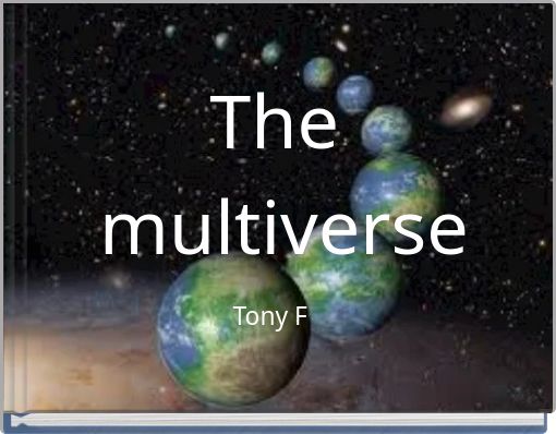 The &nbsp;multiverse