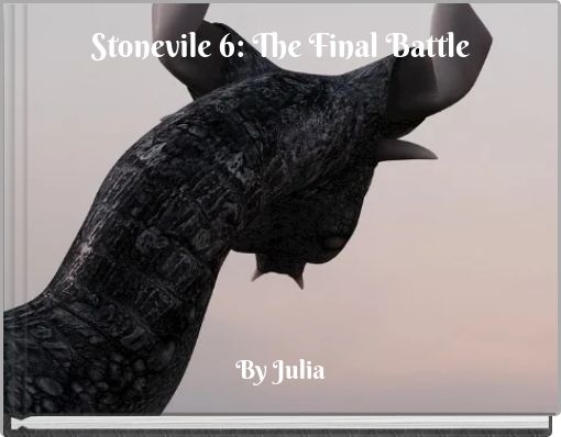 Stonevile 6: The Final Battle