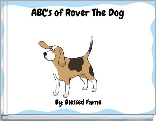 ABC's of Rover The Dog