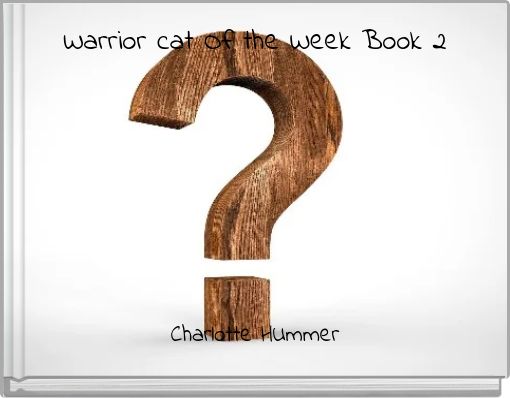 Warrior cat Of the Week Book 2