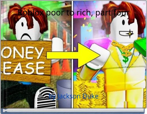 Roblox poor to rich, part four