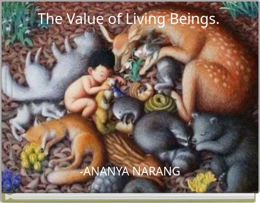 The Value of Living Beings.