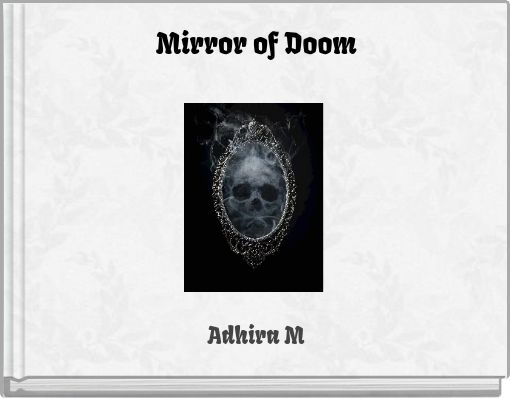 Mirror of Doom