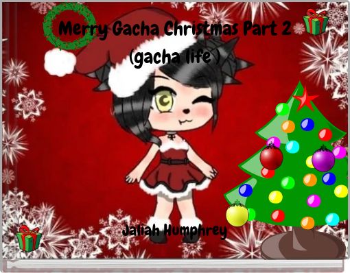 Merry Gacha Christmas Part 2 (gacha life )