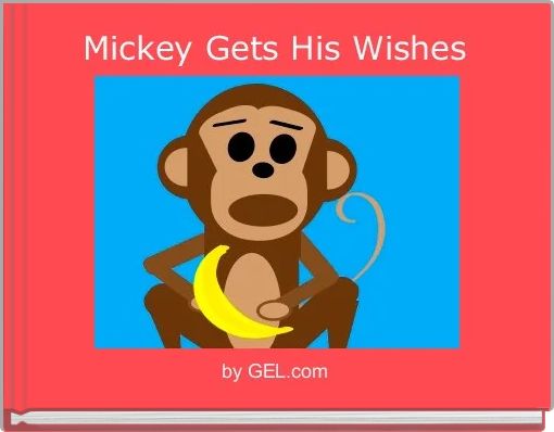 Mickey Gets His Wishes