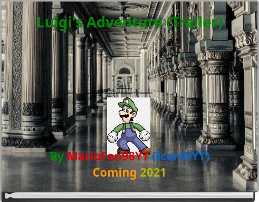 Luigi's Adventure (Trailer)