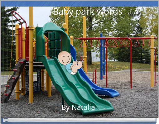 Baby park words