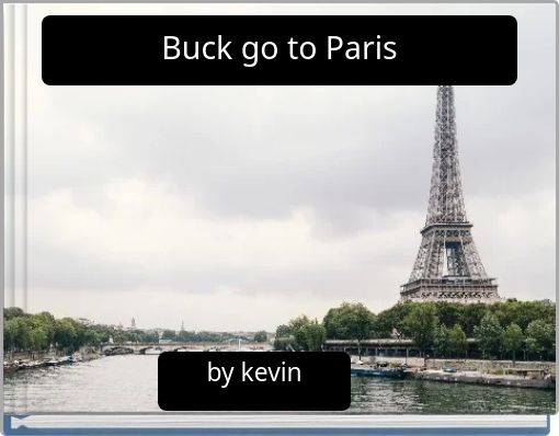 Buck go to Paris
