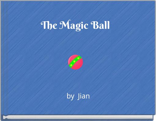 The Magic Ball