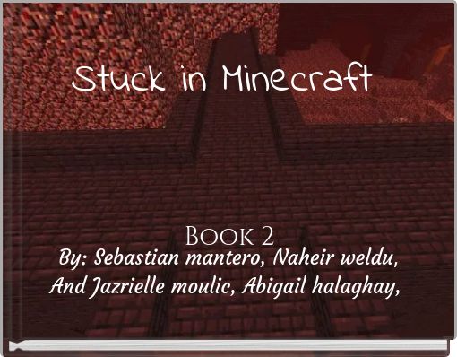 Stuck in Minecraft Book 2