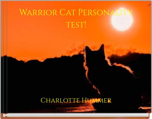 Warrior Cat Personality test!