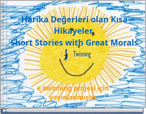 Harika Değerleri olan Kısa Hikayeler&nbsp;Short Stories with Great Morals