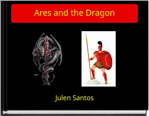 Ares and the Dragon