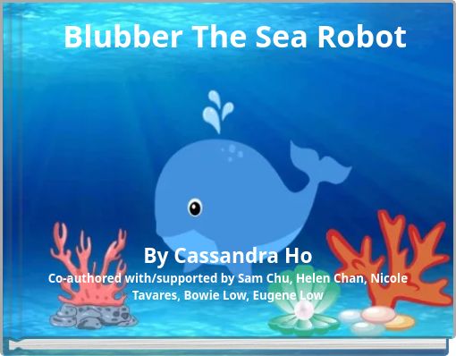 Blubber The Sea Robot