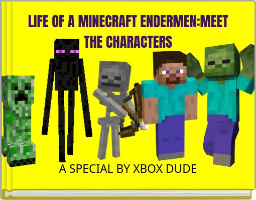 LIFE OF A MINECRAFT ENDERMEN:MEET THE CHARACTERS