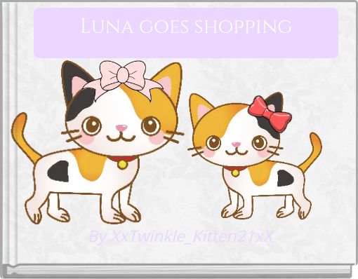 Luna goes shopping
