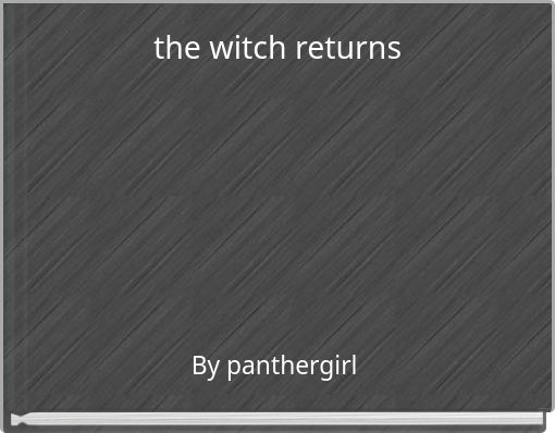 the witch returns