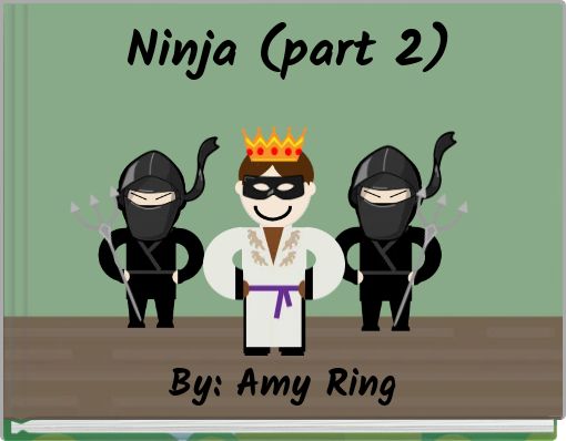 Ninja (part 2)