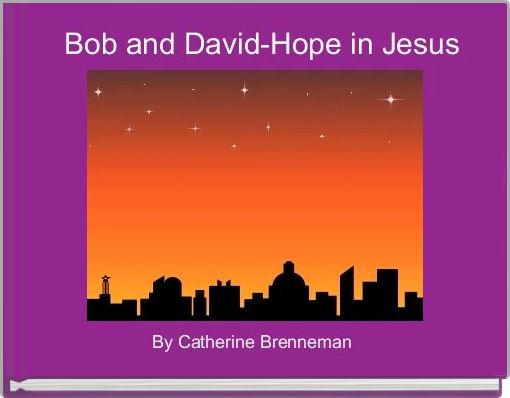  Bob and David-Hope in Jesus