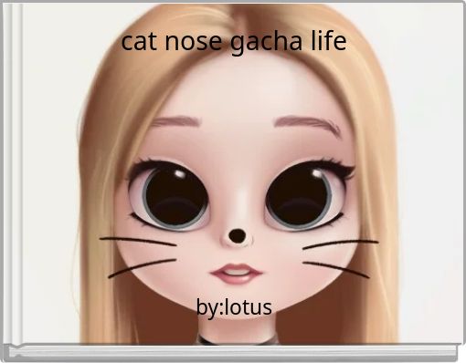 cat nose gacha life