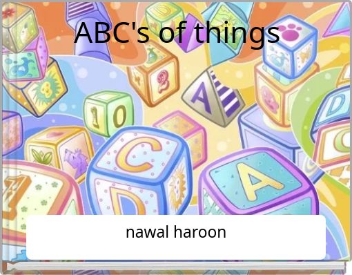 ABC's of things
