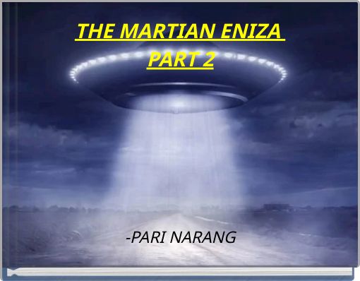 THE MARTIAN ENIZA PART 2