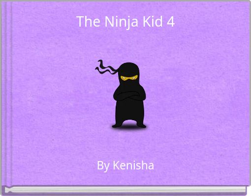 The Ninja Kid 4