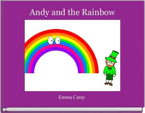 Andy and the Rainbow