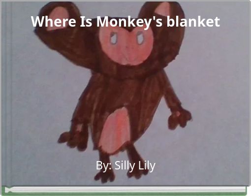 Where Is Monkey's blanket