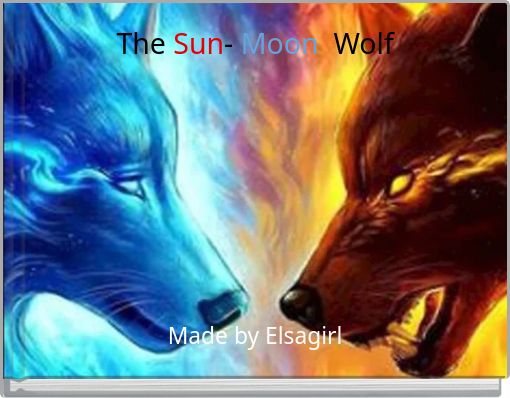 The&nbsp;Sun-&nbsp;Moon&nbsp;&nbsp;Wolf