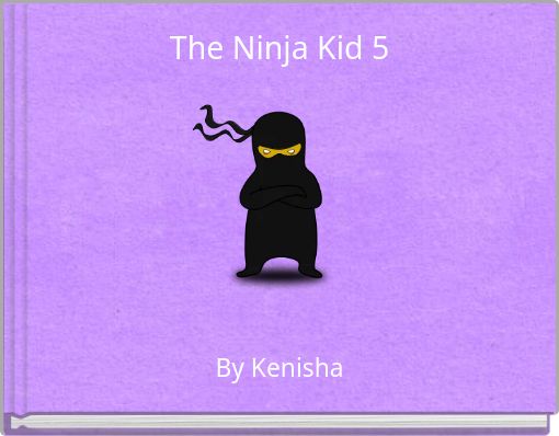 The Ninja Kid 5