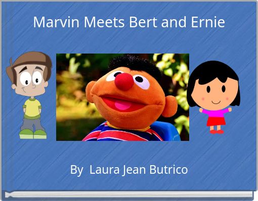 Marvin Meets Bert and Ernie