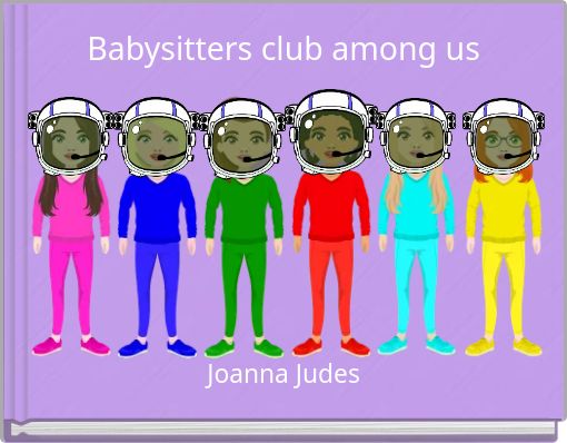 Babysitters club among us