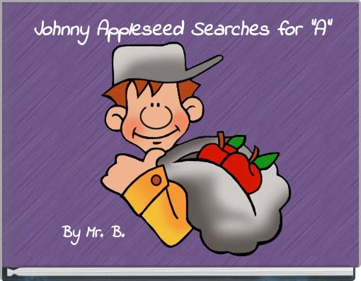 Johnny Appleseed Searches for 