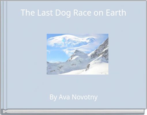 The Last Dog Race on Earth